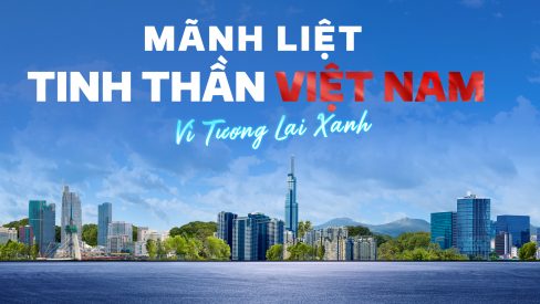 VINGROUP PHÁT ĐỘNG CHIẾN DỊCH “MÃNH LIỆT TINH THẦN VIỆT NAM – VÌ TƯƠNG LAI XANH” 4